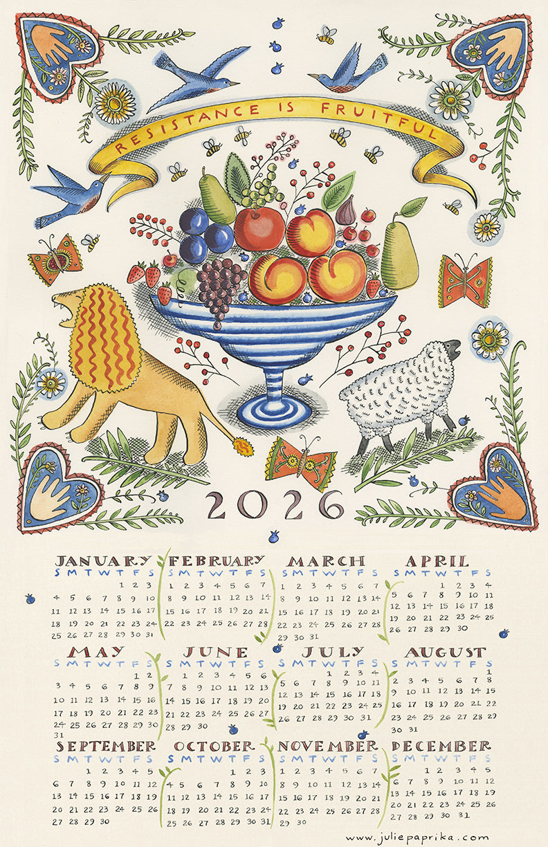 Calendar: Resistance is Fruitful